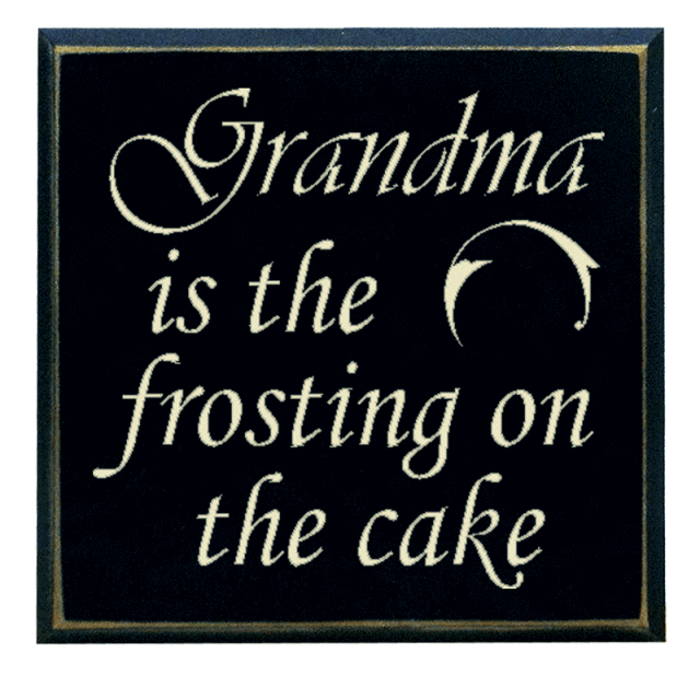 "Grandma is the frosting on the cake"
